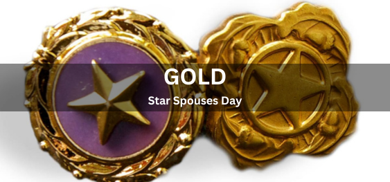 Gold Star Spouses Day [गोल्ड स्टार जीवनसाथी दिवस]